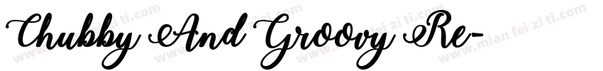 Chubby And Groovy Re字体转换